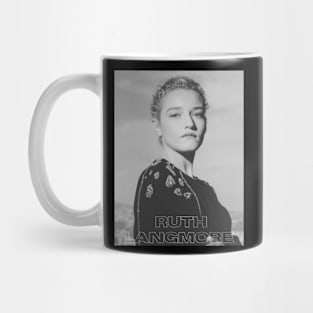 Ruth Langmore Mug